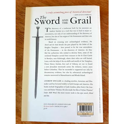 The Sword and the Grail. Andrew Sinclair. Berlinn Publishers 2002 Paperback.