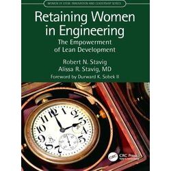 Women Of Stem Retaining Women In Engineering