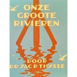 Onze Groote Rivieren