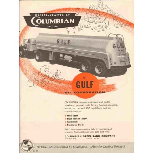 COLUMBIAN STEEL TANK COMPANY 1956 Gulf Oil Corp truck vintage ad