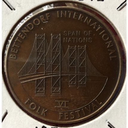 Bettendorf Iowa IA Folk Festival VI Token 1972 Scott County Avenue of Flags