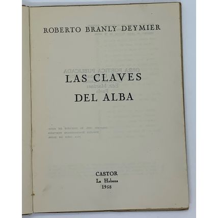 Las Claves del Alba, Roberto Branly Deymier