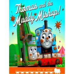 Thomas Friends: Thomas And The Muddy Mishap