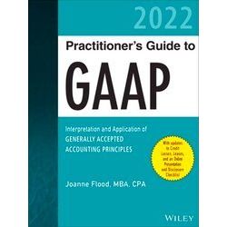 Wiley Gaap 2022: Interpretation And Application Of Generally Accepted Accounting