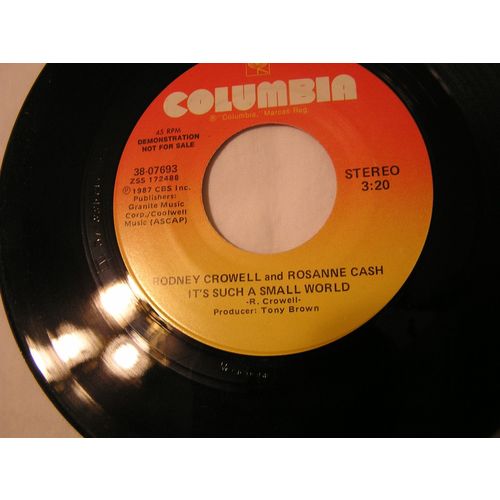 Rosanne Cash & Rodney Crowell Promo 45-IT'S SUCH A SMALL WORLD STEREO