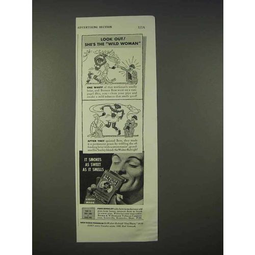 1939 Sir Walter Raleigh Tobacco Ad - She's Wild Woman