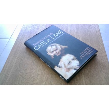 Someday I'll Find Me. Carla Lane (First Edition Hardback) Robson Books (2006)