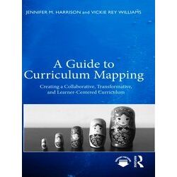 A Guide to Curriculum Mapping