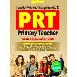 Kendriya Vidyalaya Sangathan(Kvs) Prt Primary Teacher Written Examination 2018