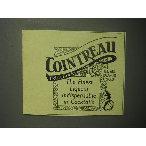 1948 Cointreau Liqueur Ad - The finest liqueur indispensable in cocktails