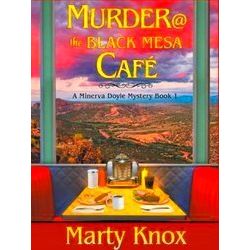 A Minerva Doyle Mystery Murder The Black Mesa Cafe