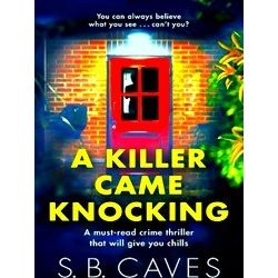 A Killer Came Knocking