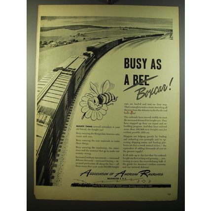 1950 Association of American Railroads Ad - Busy as a bee boxcar