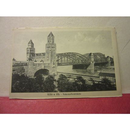 HOHENZOLLERNBRUCKE, KOLN a. Rh., COLOGNE, GERMANY unused antique postcard /