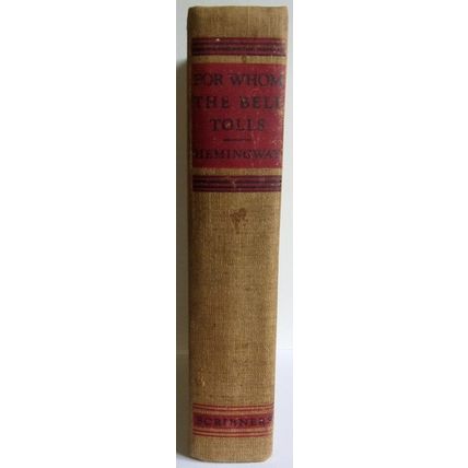 FOR WHOM THE BELL TOLLS .. Hemingway 1940 book