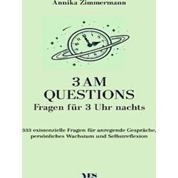 3 Am Questions - Fragen Fur 3 Uhr Nachts