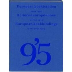 Europese Boekbanden Reliures Europeennes European Bookbindings / Anno 1995 En L'