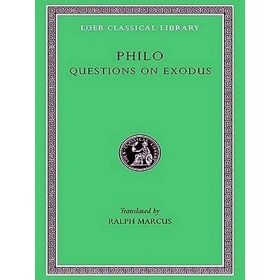 Supplement 2 - Questions Answers on Exodus L401 (Trans. Marcus Greek) by Philo