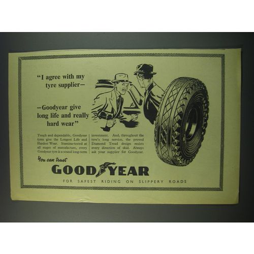 1949 Goodyear Tires Ad - I agree with my tyre supplier