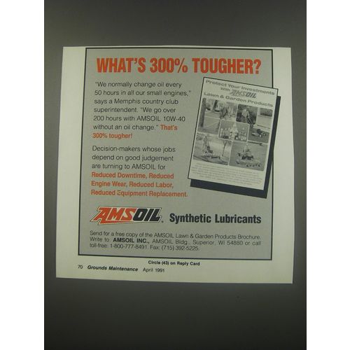 1991 AMSOIL Synthetic Lubricants Ad - What's 300% tougher?