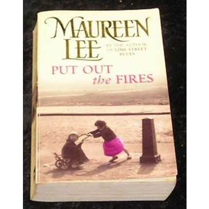 Put Out the Fires by Maureen Lee (Paperback, 1999)