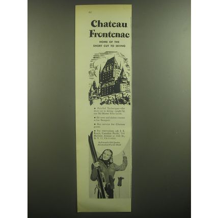1946 Chateau Frontenac Resort Ad - Home of the short cut to skiing