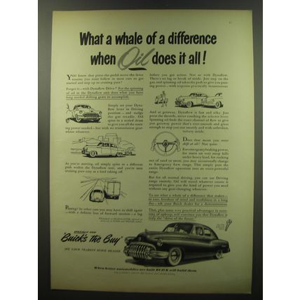 1949 Buick Car Ad - What a whale of a difference when oil does it all