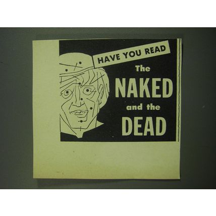 1949 The Naked and the Dead Book Ad - Have you read the Naked and the Dead
