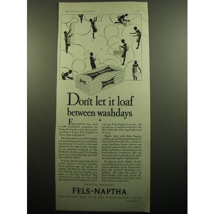 1928 Fels-Naptha Soap Ad - Don't let it loaf between washdays