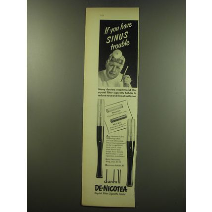 1949 Dunhill De-Nicotea Cigarette Holder Ad - If you have sinus trouble