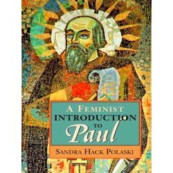 A Feminist Introduction To Paul