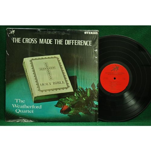 Weatherford Quartet - The Cross Made the Difference - 2138 - NM