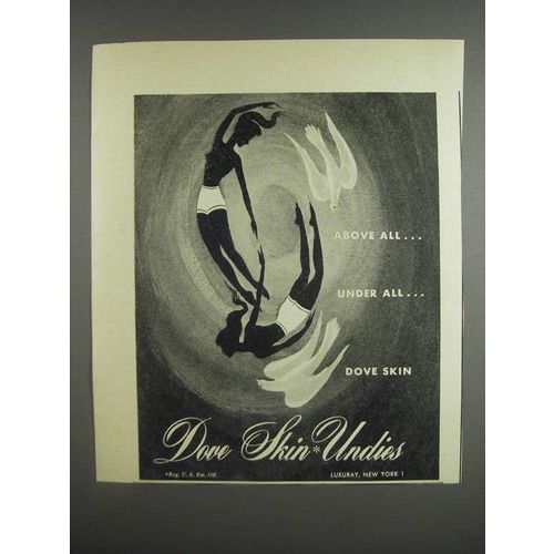 1947 Dove Skin Undies Ad - Above all Under all Dove Skin