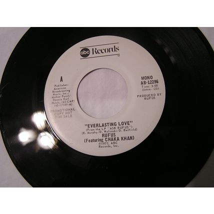 Rufus Featuring Chaka Khan Promo 45-EVERYLASTING LOVE STEREO/MONO