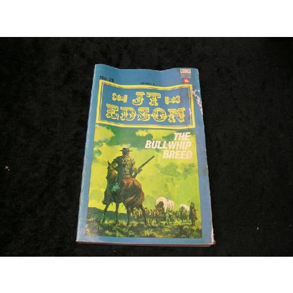 THe Bull Whip Breed by JT Edson