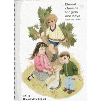 Bernat Classics for Girls and Boys Bernat Handicrafter Book 103