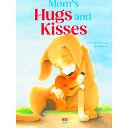 Mom's Hugs And Kisses