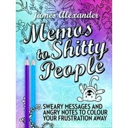 Memos to Shitty People A Delightful V