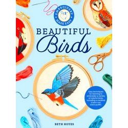 Embroidery Made Easy Embroidery Made Easy: Beautiful Birds