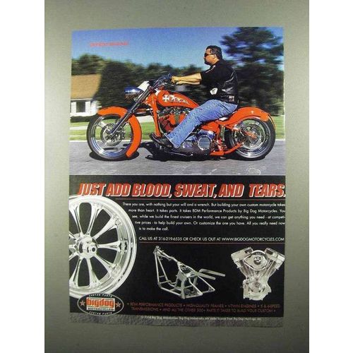 2004 Big Dog BDM Performance Products Ad - Blood, Sweat