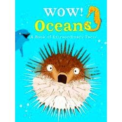Wow! Oceans