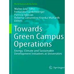 World Sustainability Series: Towards Green Campus Operations