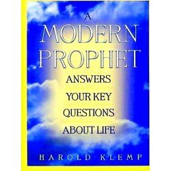 A Modern Prophet Answers Your Key Questions About Life