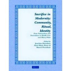 Studies in Theology and Religion: Sacrifice in Modernity: Community, Ritual, Ide