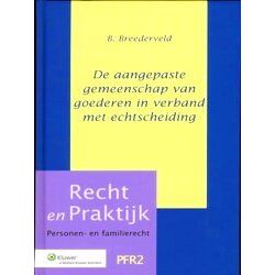 Recht En Praktijk - Personen En Familierecht Pfr 2 - De Aangepaste Gemeenschap V