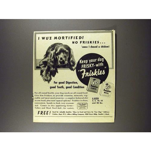 1946 Friskies Dog Food Ad - I Wuz Mortified