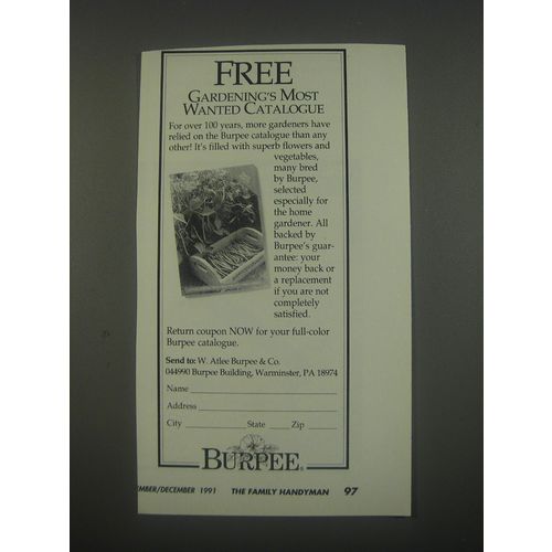 1991 W. Atlee Burpee & Co. Ad - Free Gardening's most wanted catalog