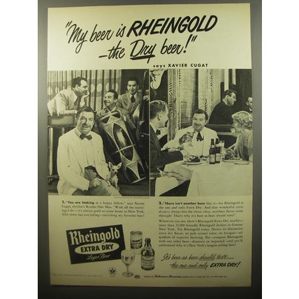 1950 Rheingold Beer Ad - Xavier Cugat - My beer is Rheingold - the Dry Beer