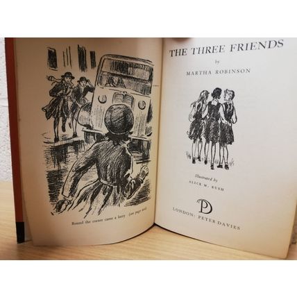 The Three Friends - Martha Robinson - First U.K Print - Hardback - 1950