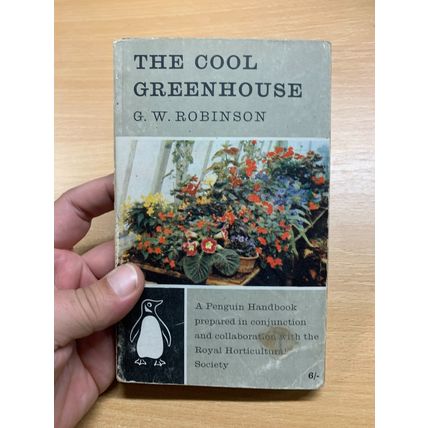 1959 1ST ED "THE COOL GREENHOUSE" G W ROBINSON PENGUIN PAPERBACK BOOK (P2)